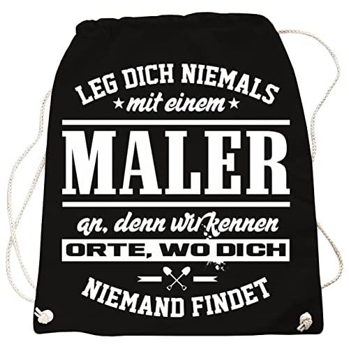 Spass kostet Rucksack Tasche Leg dich niemals mit einem MALER an als Geschenk Spruch von Spass kostet