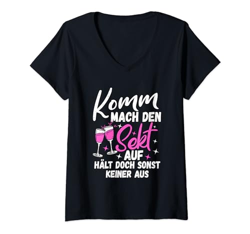 Damen Komm mach den Sekt auf, hält doch sonst keiner aus Lustiges T-Shirt mit V-Ausschnitt Damen Komm mach den Sekt auf, hält doch sonst keiner aus Lustiges T-Shirt mit V-Ausschnitt von Spaß und Feierlaune garantiert