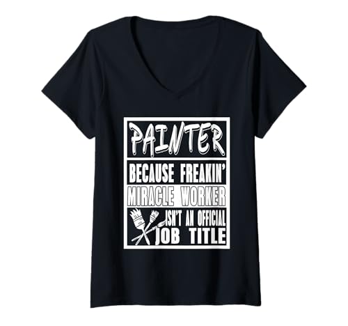 Damen Maler Weil Wunder Wirker Kein Berufstitel Ist T-Shirt mit V-Ausschnitt Damen Maler Weil Wunder Wirker Kein Berufstitel Ist T-Shirt mit V-Ausschnitt von Spaßige Arbeitskleidung Bauhandwerker Maler