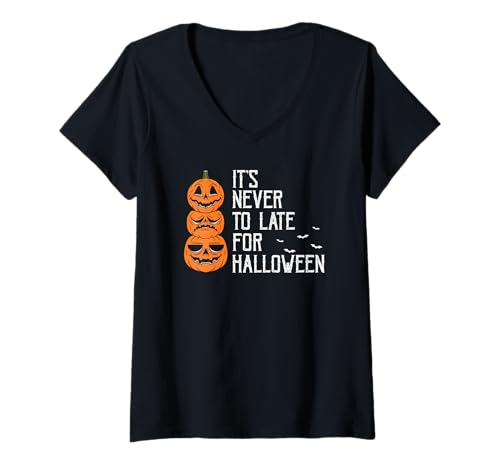 Damen Nie Zu Spät Für Halloween Humor Thema Fans T-Shirt mit V-Ausschnitt von Spaßiger Halloweenwitz Für Herbstliebhaber