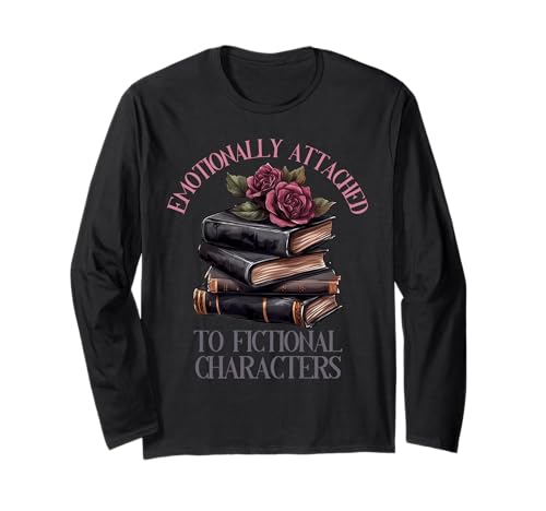Emotional Attached Fictional Characters Dark Romance Girls Langarmshirt von Spicy Book Merch For Women