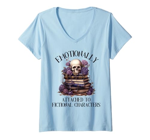 Damen Dark Romance Book Emotional Attached Fictional Characters T-Shirt mit V-Ausschnitt Damen Dark Romance Book Emotional Attached Fictional Characters T-Shirt mit V-Ausschnitt von Spicy Book Merch Women