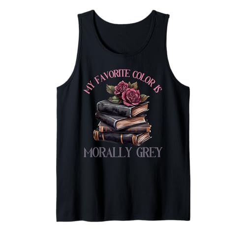 Morally Grey Books Morally Grey ist meine Lieblingsfarbe für Damen Tank Top Morally Grey Books Morally Grey ist meine Lieblingsfarbe für Damen Tank Top von Spicy Book Merch Women