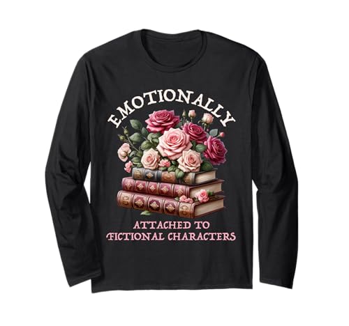 Romance Book Women Emotional Attached Fictional Characters Langarmshirt Romance Book Women Emotional Attached Fictional Characters Langarmshirt von Spicy Book Merch