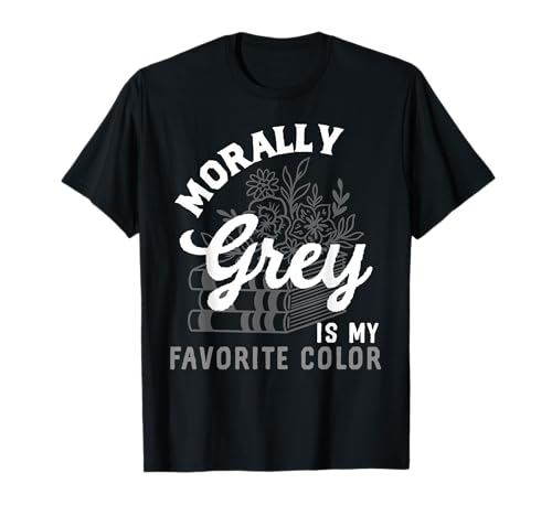 Spicy Book Merch Damen & Herren Dark Romance T-Shirt Morally Grey Book Club ist meine Lieblingsfarbe Grey S Crew Neck Classic Pull-On T-Shirt von Spicy Book Merch