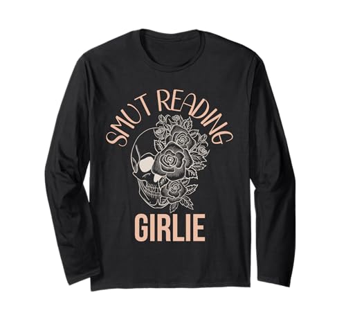 Smut Reading Girlie Smutty Book Merch Damen Dark Romance Langarmshirt Smut Reading Girlie Smutty Book Merch Damen Dark Romance Langarmshirt von Spicy Bookish Gifts