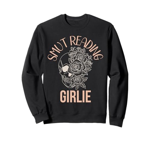 Smut Reading Girlie Smutty Book Merch Damen Dark Romance Sweatshirt Smut Reading Girlie Smutty Book Merch Damen Dark Romance Sweatshirt von Spicy Bookish Gifts