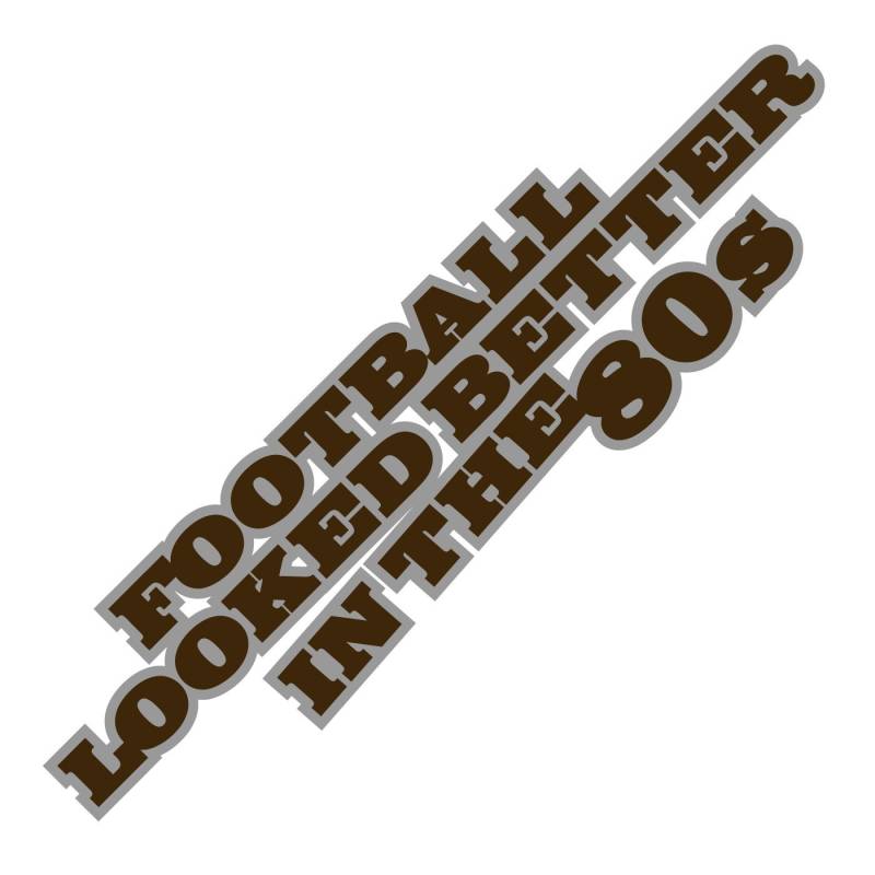 Football Looked Better in The 80S, T-Shirt von SpielRaum