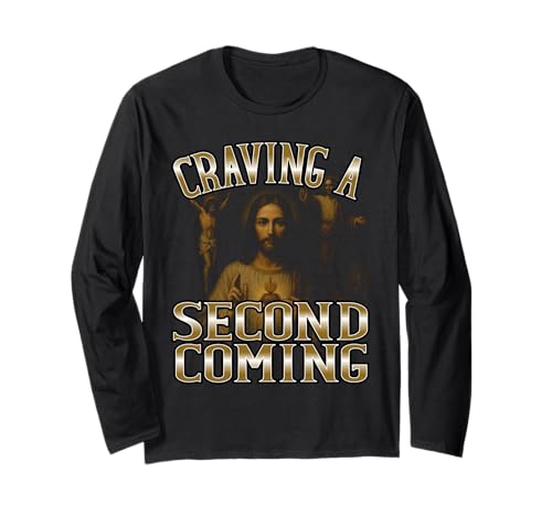 Craving A Second Coming Jesus Meme Erwachsene Humor Herren Langarmshirt Craving A Second Coming Jesus Meme Erwachsene Humor Herren Langarmshirt von Spiritual Humor Faithful Expression 90er Bootleg