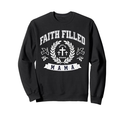 Glaube erfüllte Mama Christliche Mutter Lustiger religiöser Muttertag Sweatshirt von Spiritual Mother Collegiate Retro Cross God Quote