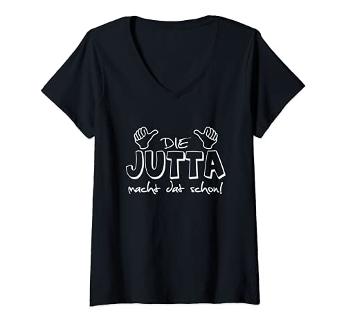Damen Die Jutta macht dat schon! Lustiger Spruch im Ruhrpott T-Shirt mit V-Ausschnitt Damen Die Jutta macht dat schon! Lustiger Spruch im Ruhrpott T-Shirt mit V-Ausschnitt von Spitznamen Geschenkideen