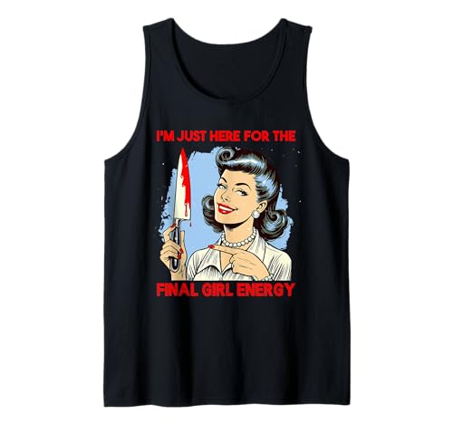 Vintage Horrorfilm Spruch Just here for final Girl Slasher Tank Top Vintage Horrorfilm Spruch Just here for final Girl Slasher Tank Top von Splatter & Slasher Filme Fans für Horrorfilm Fan
