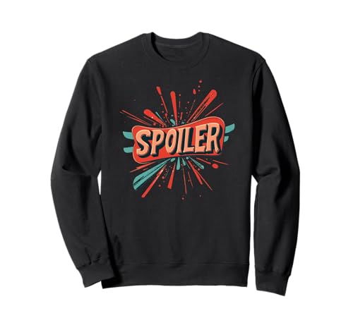 Spoiler Motto Kostüm für Erwachsene und Kinder Sweatshirt von Spoiler Outfit