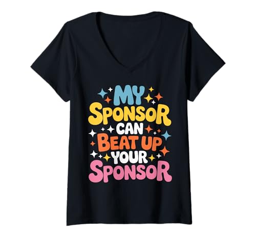 Damen My Sponsor Can Beat Up Your Sponsor T-Shirt mit V-Ausschnitt Damen My Sponsor Can Beat Up Your Sponsor T-Shirt mit V-Ausschnitt von Sponsor Sponsoring Sponsoring stolz Sucht