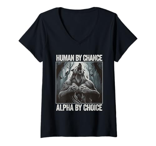 Damen Human by Chance Alpha by Choice Werwolf Halloween Stärke T-Shirt mit V-Ausschnitt Damen Human by Chance Alpha by Choice Werwolf Halloween Stärke T-Shirt mit V-Ausschnitt von Spooky Alpha Wolf Empowerment Gothic Fantasy