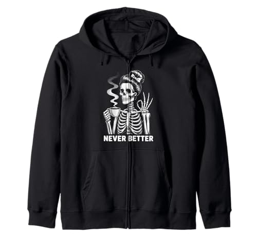 Messy Bun Drinking Coffee Never Better Women Skelett Kapuzenjacke Messy Bun Drinking Coffee Never Better Women Skelett Kapuzenjacke von Spooky Coffee Skeleton Women Girls Tee Co.