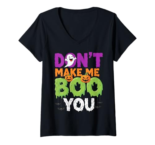 Damen Don't Make Me Boo You Lustiges Halloween-Kostüm T-Shirt mit V-Ausschnitt Damen Don't Make Me Boo You Lustiges Halloween-Kostüm T-Shirt mit V-Ausschnitt von Spooky Funny Halloween Design