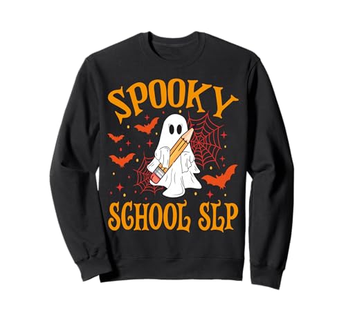 Spooky School SLP Ghost Lustiges Halloween-Schulmädchen für Damen Sweatshirt Spooky School SLP Ghost Lustiges Halloween-Schulmädchen für Damen Sweatshirt von Spooky Ghost Halloween for Teachers And Students
