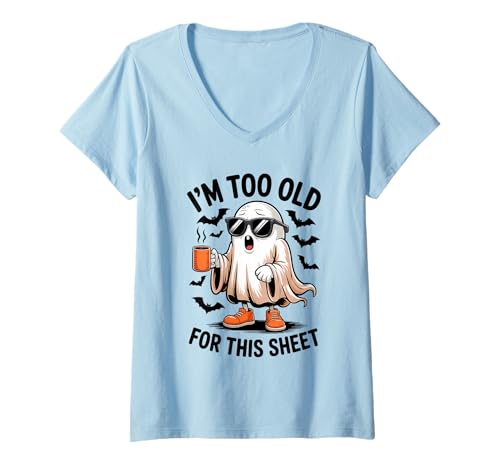 Damen I'm Too Old for This Sheet Funny Ghost T-Shirt mit V-Ausschnitt Damen I'm Too Old for This Sheet Funny Ghost T-Shirt mit V-Ausschnitt von Spooky Halloween Humor Ghost Coffee