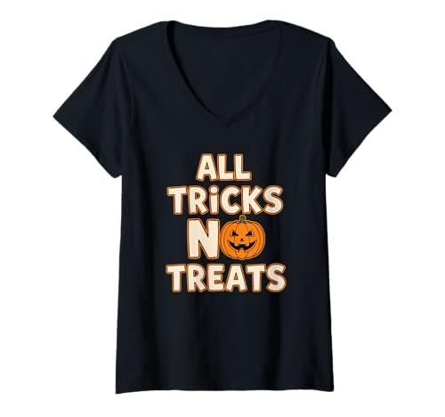 Damen Lustiger Halloween-Spruch für Jungs All Tricks No Treats Spooky T-Shirt mit V-Ausschnitt Damen Lustiger Halloween-Spruch für Jungs All Tricks No Treats Spooky T-Shirt mit V-Ausschnitt von Spooky Halloween Quotes