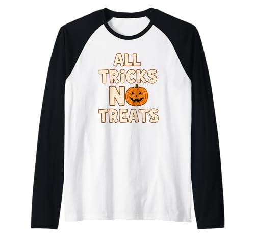 Lustiger Halloween-Spruch für Jungs All Tricks No Treats Spooky Raglan von Spooky Halloween Quotes