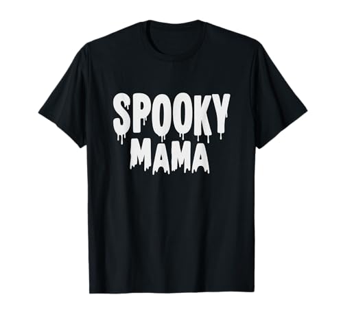 Gruselige Mama Halloween Outfit Frauen Geist Mama Kostüm Look T-Shirt von Spooky Mama Collective