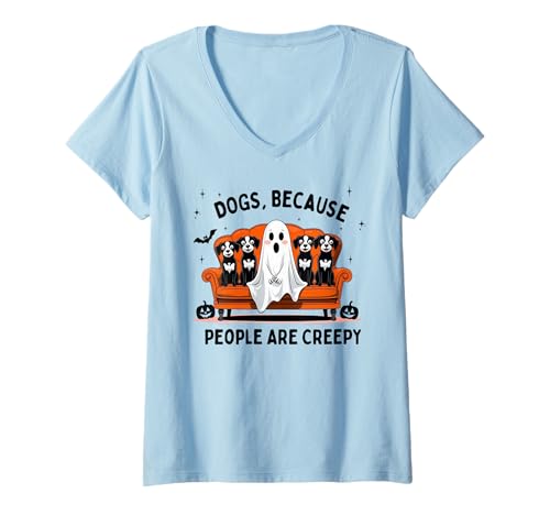 Damen Hunde, Weil Menschen gruselig sind, lustiger Halloween-Geisterhund T-Shirt mit V-Ausschnitt Damen Hunde, Weil Menschen gruselig sind, lustiger Halloween-Geisterhund T-Shirt mit V-Ausschnitt von Spooky Paws Apparel