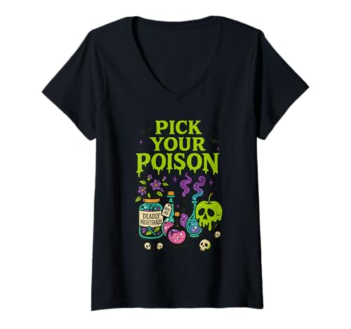 Damen Pick Your Poison, Funny Halloween Men Women T-Shirt mit V-Ausschnitt Damen Pick Your Poison, Funny Halloween Men Women T-Shirt mit V-Ausschnitt von Spooky Season Funny Halloween Tees