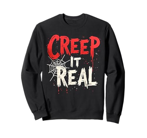 Lustiges Halloween Creep It Real Design für Erwachsene Männer Frauen Sweatshirt von Spooky Season Halloween Holiday Fall Present Gift