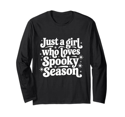 Just a Girl Who Loves Spooky Season Retro Halloween Zitat Langarmshirt von Spooky Season T-Shirt Co.