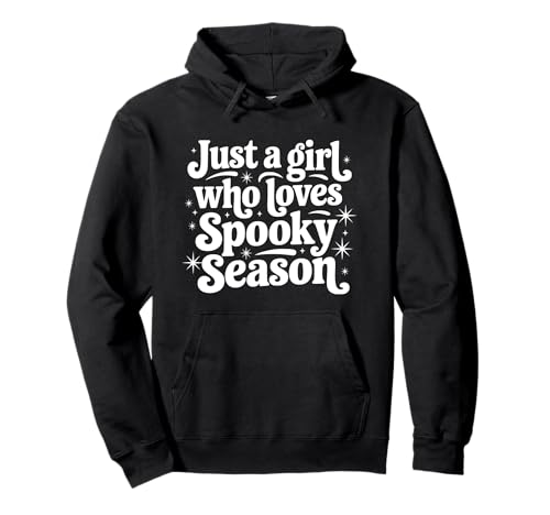 Just a Girl Who Loves Spooky Season Retro Halloween Zitat Pullover Hoodie von Spooky Season T-Shirt Co.
