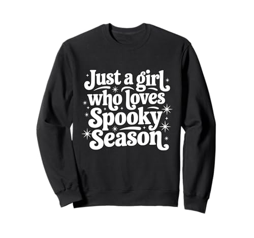 Just a Girl Who Loves Spooky Season Retro Halloween Zitat Sweatshirt von Spooky Season T-Shirt Co.