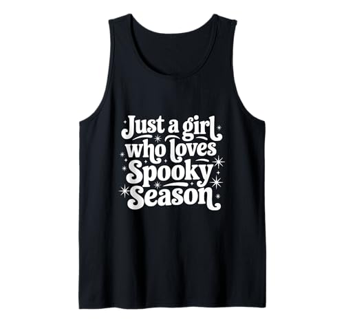 Just a Girl Who Loves Spooky Season Retro Halloween Zitat Tank Top Just a Girl Who Loves Spooky Season Retro Halloween Zitat Tank Top von Spooky Season T-Shirt Co.