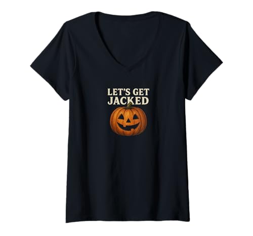 Damen Let's Get Jacked Kürbis Halloween Design | Lustige Kostümidee T-Shirt mit V-Ausschnitt von Spooky Smiles Apparel