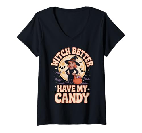 Damen Lustiges Halloween Trick or Treat Witch Better Hame My Candy T-Shirt mit V-Ausschnitt von Spooky Trick or Treat Halloween Costumes