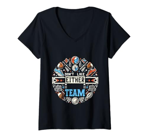 Damen Don't Like Either Team Neutrale Fan Sportrivalität ||- T-Shirt mit V-Ausschnitt Damen Don't Like Either Team Neutrale Fan Sportrivalität ||- T-Shirt mit V-Ausschnitt von Sport neutraler Fan -Witze