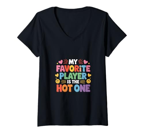 Damen My Favorite Player is The Hot One Sportfan Fußball - T-Shirt mit V-Ausschnitt Damen My Favorite Player is The Hot One Sportfan Fußball - T-Shirt mit V-Ausschnitt von Sportfan Crush Humor
