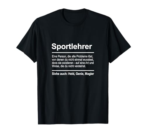 Sportlehrer Definition Lustig Spruch Männer Beruf Sport T-Shirt von Sportlehrer Definition Geschenke Herren