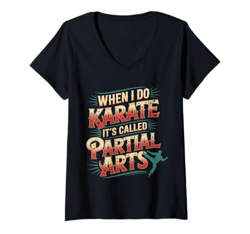 Damen When I Do Karate It's Called Partial Arts Amputation - T-Shirt mit V-Ausschnitt Damen When I Do Karate It's Called Partial Arts Amputation - T-Shirt mit V-Ausschnitt von Sportliche Amputierte Witze