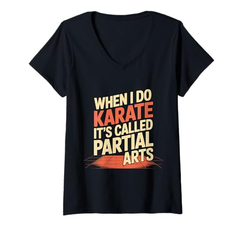 Damen When I Do Karate It's Called Partial Arts - T-Shirt mit V-Ausschnitt Damen When I Do Karate It's Called Partial Arts - T-Shirt mit V-Ausschnitt von Sportliche Amputierte Witze
