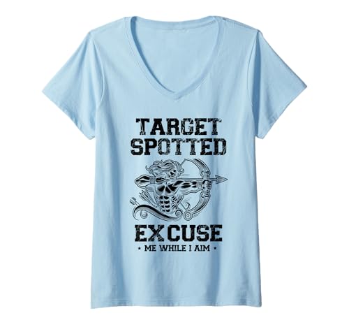 Damen Ziel entdeckt Entschuldigen Sie mich, während ich auf Archer Bow Arrow ziele T-Shirt mit V-Ausschnitt von Sports Athlete Sayings For Archer Archery Bow