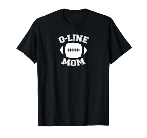 O-Line Sport-Offensivlinie für Mama, Fußball, für Eltern, am Spieltag T-Shirt O-Line Sport-Offensivlinie für Mama, Fußball, für Eltern, am Spieltag T-Shirt von Sports Moms