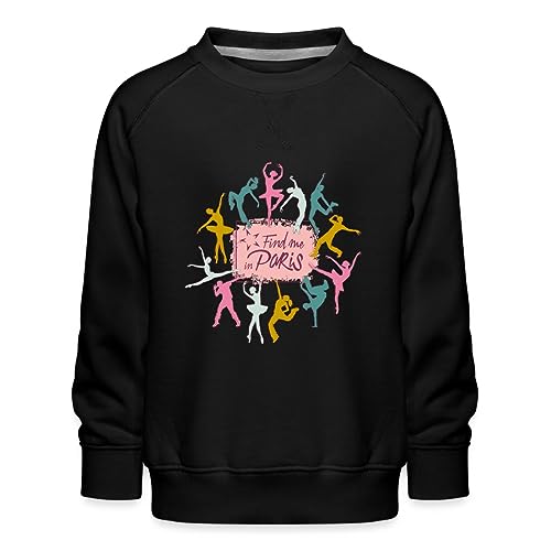 Spreadshirt Find me in Paris Tänzer Kinder Premium Pullover, 152/164 (12-14 Jahre), Schwarz von Spreadshirt