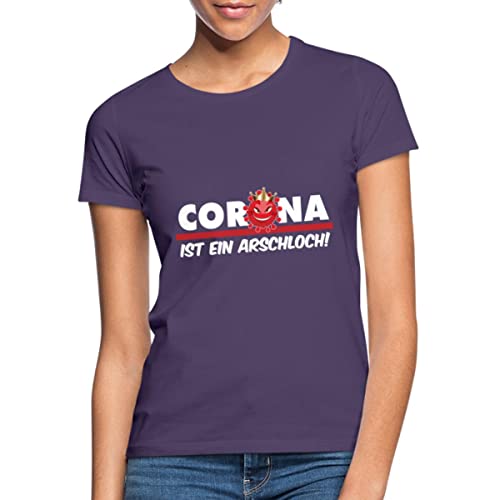 Spreadshirt Corona Ist EIN Arschloch Statement Frauen T-Shirt, L, Dunkellila von Spreadshirt