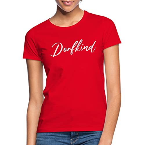 Spreadshirt Dorfkind Geschenk Geschenkidee Lustig Frauen T-Shirt, S, Rot von Spreadshirt