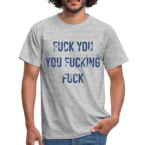 Spreadshirt F**K You Spruch Fluchen Männer T-Shirt, L, Grau meliert von Spreadshirt