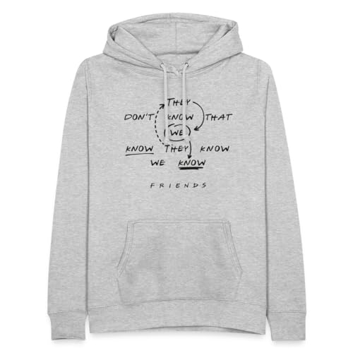 Spreadshirt Friends They Don't Know That We Know Frauen Hoodie, L, Hellgrau meliert von Spreadshirt