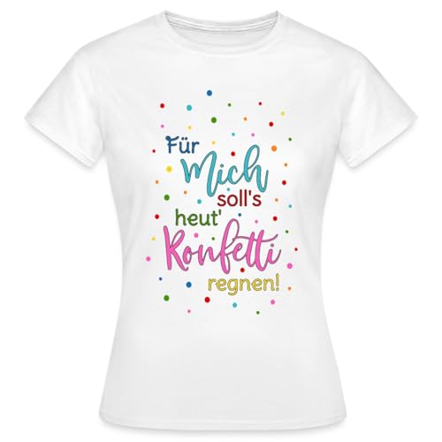 Spreadshirt Für Mich Soll's Heut' Konfetti Regnen Karneval Frauen T-Shirt, S, Weiß Spreadshirt Für Mich Soll's Heut' Konfetti Regnen Karneval Frauen T-Shirt, S, Weiß von Spreadshirt