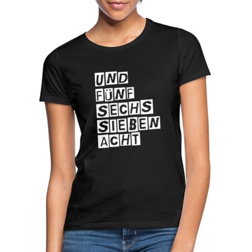 Spreadshirt Und Fünf Sechs Sieben Acht Tanzmariechen Frauen T-Shirt, L, Schwarz von Spreadshirt