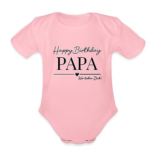 Spreadshirt Geburtstag Papa Happy Birthday Vater Geschenke Baby Bio-Kurzarm-Body, 56 (0-1 M.), Hellrosa von Spreadshirt